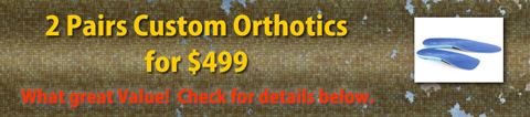 2 Pairs of Custom Orthotics for $499 in Waterloo, Ontario